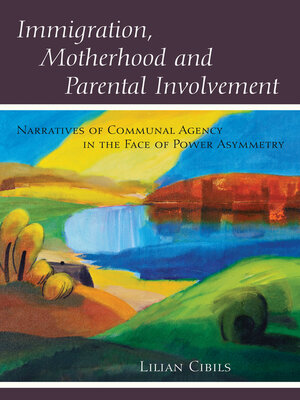 cover image of Immigration, Motherhood and Parental Involvement